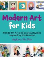 Modern Art for Kids | 9780760382073 | Stephanie Ho Poon, Boeken, Kinderboeken | Jeugd | onder 10 jaar, Zo goed als nieuw, Stephanie Ho Poon