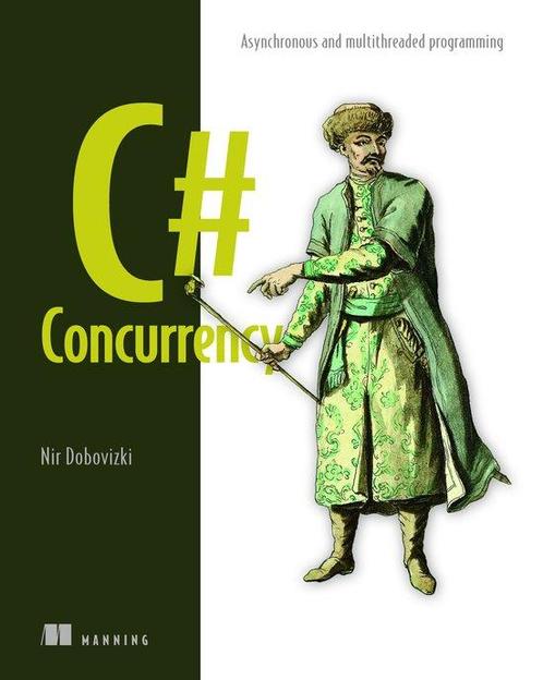 9781633438651 C# Concurrency Nir Dobovizki, Boeken, Studieboeken en Cursussen, Nieuw, Verzenden