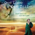 One Love - One Tribe 9789492883155 Yasmin Verschure, Verzenden, Gelezen, Yasmin Verschure