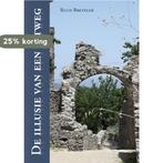 De illusie van een uitweg 9789048443109 Ruud Breteler, Verzenden, Gelezen, Ruud Breteler