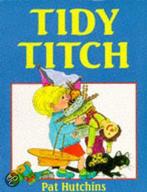 Tidy Titch 9780099207412 Pat Hutchins, Verzenden, Gelezen, Pat Hutchins