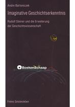 Imaginative Geschichtserkenntnis Andre Bartoniczek, Rudolf S, Verzenden, Gelezen
