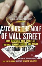 9780553385441 Catching The Wolf Of Wall Street, Verzenden, Zo goed als nieuw, Jordan Belfort