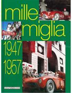 MILLE MIGLIA 1947 - 1957, Boeken, Nieuw, Author