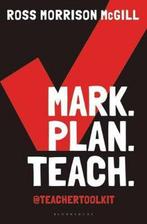 Mark. Plan. Teach. 9781472910875 Ross Morrison Mcgill, Gelezen, Ross Morrison Mcgill, Verzenden