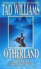 Otherland 2. River of Blue Fire 9781857237641 Tad Williams, Gelezen, Tad Williams, Verzenden