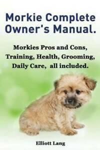 Morkies. the Ultimate Morkie Manual. Everything You Always, Boeken, Taal | Engels, Gelezen, Verzenden