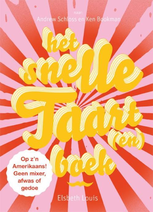 Het snelle taart(en)boek 9789079961207 Edward Schloss, Boeken, Kinderboeken | Jeugd | 13 jaar en ouder, Gelezen, Verzenden