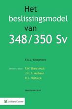 9789013163537 Het beslissingsmodel van 348/350 Sv, Verzenden, Nieuw, F.A.J. Koopmans