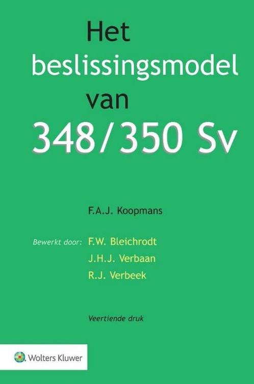 9789013163537 Het beslissingsmodel van 348/350 Sv, Boeken, Schoolboeken, Nieuw, Verzenden