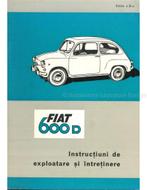 1967 FIAT 600 D INSTRUCTIEBOEKJE ROEMEENS, Auto diversen, Handleidingen en Instructieboekjes
