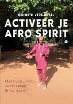 Activeer je Afro Spirit 9789464684445 Kenneth Vers Babel, Verzenden, Zo goed als nieuw, Kenneth Vers Babel