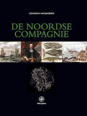 Geschiedenis van de Noordse Compagnie (1614-1642), Boeken, Geschiedenis | Vaderland, Zo goed als nieuw, Verzenden