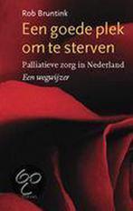 Een goede plek om te sterven 9789058071514 Rob Bruntink, Verzenden, Gelezen, Rob Bruntink