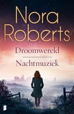 Droomwereld en Nachtmuziek  -  Nora Roberts, Boeken, Gelezen, Nora Roberts, Verzenden
