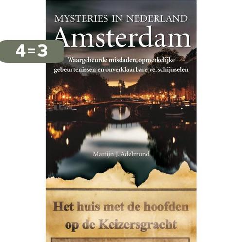 Amsterdam / Amsterdam / Mysteries in Nederland 9789022993460, Boeken, Reisgidsen, Zo goed als nieuw, Verzenden
