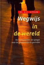 Wegwijs in de wereld 9789033123511 ds. A.C. Uitslag, Verzenden, Gelezen, Ds. A.C. Uitslag