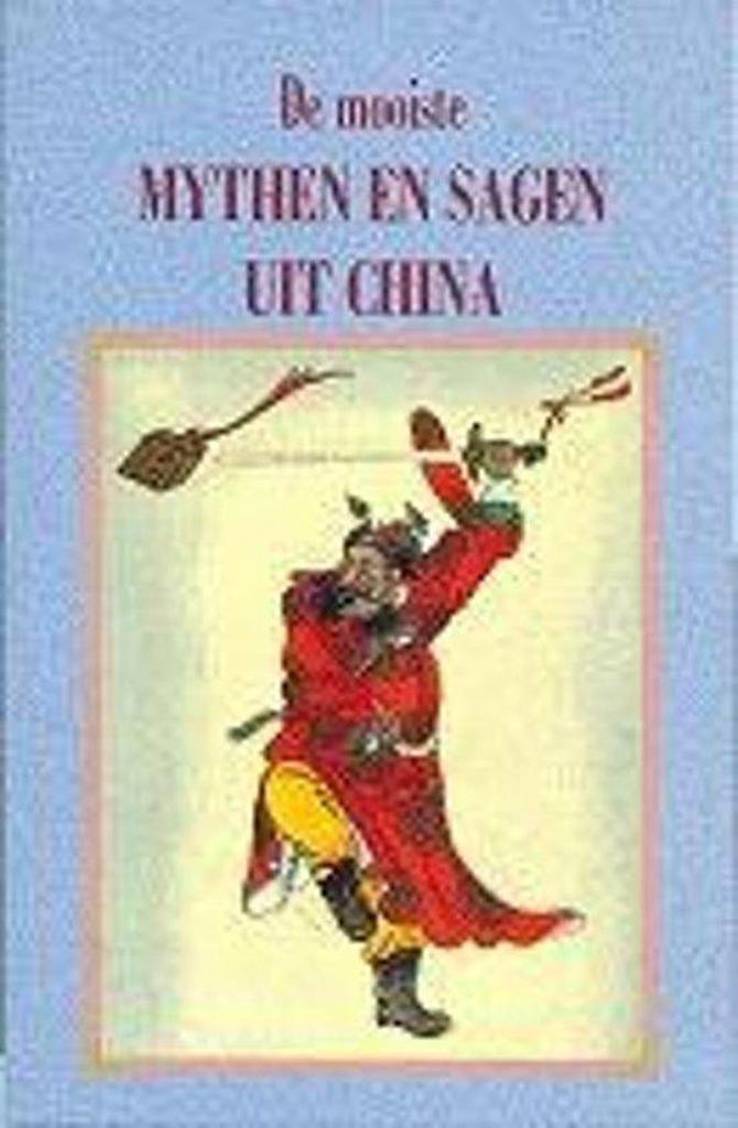 De mooiste mythen en sagen uit China 9789055133819, Boeken, Overige Boeken, Gelezen, Verzenden
