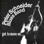 cd - Peter Schneider Blues Band - Got To Move On..., Cd's en Dvd's, Verzenden, Zo goed als nieuw