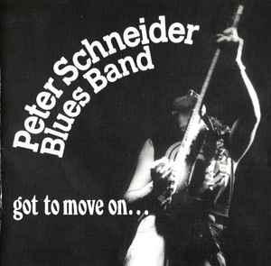 cd - Peter Schneider Blues Band - Got To Move On..., Cd's en Dvd's, Cd's | Overige Cd's, Zo goed als nieuw, Verzenden