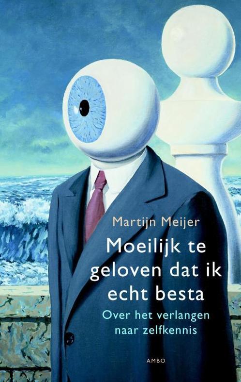 Moeilijk te geloven dat ik echt besta 9789026327230, Boeken, Filosofie, Zo goed als nieuw, Verzenden