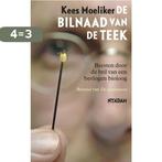 De bilnaad van de teek 9789046813843 Kees Moeliker, Verzenden, Zo goed als nieuw, Kees Moeliker