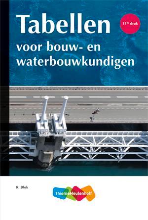 Tabellen bouw  en waterbouwkundigen 11e druk 9789006183665, Boeken, Studieboeken en Cursussen, Zo goed als nieuw, Verzenden