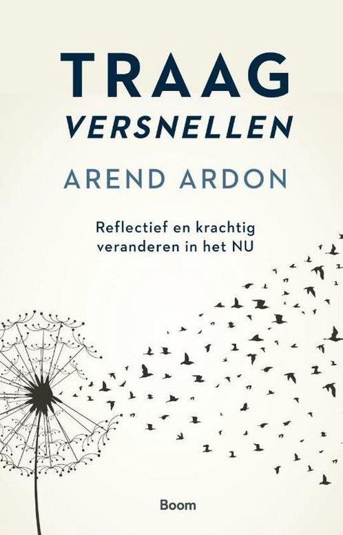 9789024434879 Traag versnellen | Tweedehands, Boeken, Economie, Management en Marketing, Zo goed als nieuw, Verzenden