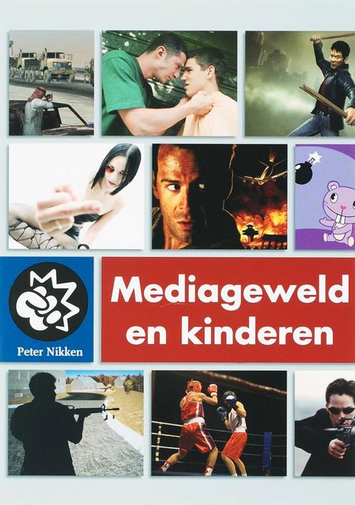 Mediageweld en kinderen 9789066658868 P. Nikken, Boeken, Studieboeken en Cursussen, Zo goed als nieuw, Verzenden