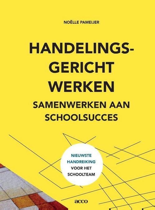 Handelingsgericht werken 9789492398130 Noëlle Pameijer, Boeken, Studieboeken en Cursussen, Zo goed als nieuw, Verzenden