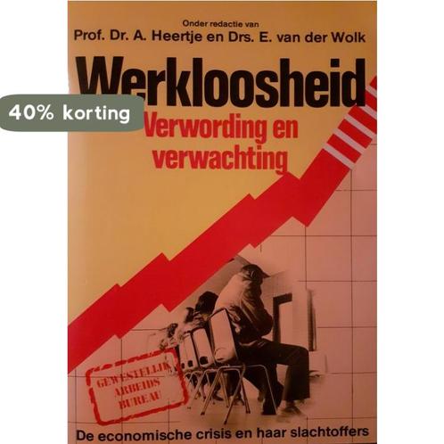 Werkloosheid verwording en verwachting 9789060833315, Boeken, Overige Boeken, Gelezen, Verzenden