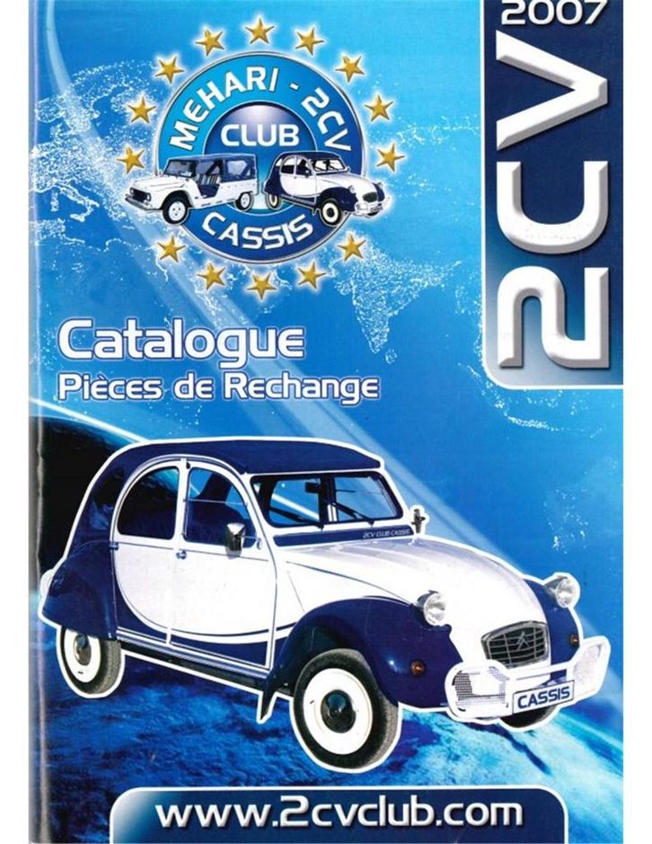 CITROËN 2 CV, CATALOGUE PIÈCES DE RECHANGE 2007, Boeken, Auto's | Boeken