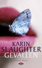 Gevallen  -  Karin Slaughter, Boeken, Verzenden, Gelezen, Karin Slaughter