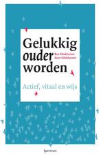 Gelukkig ouder worden 9789000351510 Kees Klinkhamer, Boeken, Verzenden, Zo goed als nieuw, Kees Klinkhamer