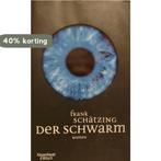 Der Schwarm 9783462033748 Frank Schatzing, Boeken, Verzenden, Gelezen, Frank Schatzing