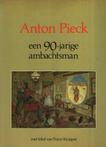 90 JARIGE AMBACHTSMAN ANTON PIECK