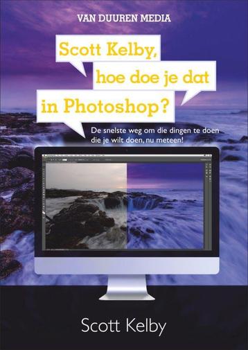 Duuren Scott Kelby, hoe doe je dat in Photoshop? beschikbaar voor biedingen