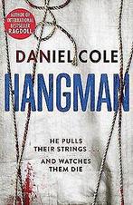 Hangman (A Ragdoll Book)  Cole, Daniel  Book, Cole, Daniel, Zo goed als nieuw, Verzenden