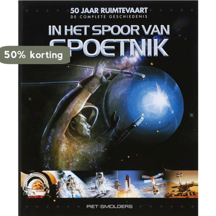 In het spoor van Spoetnik 9789085104049 P. Smolders, Boeken, Hobby en Vrije tijd, Zo goed als nieuw, Verzenden