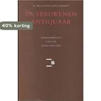 De verdwenen antiquaar 9789070386597, Verzenden, Gelezen, H. de la Fontaine Verwey