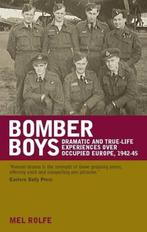 Bomber Boys | Mel Rolfe | 9781904943860, Zo goed als nieuw, Mel Rolfe