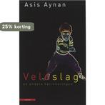 Veldslag 9789045002385 Asis Aynan, Verzenden, Gelezen, Asis Aynan
