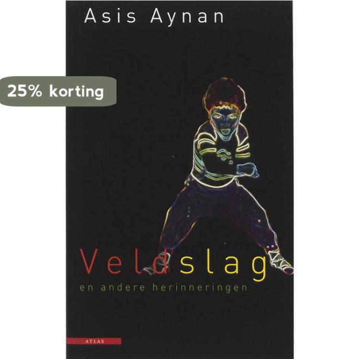 Veldslag 9789045002385 Asis Aynan, Boeken, Literatuur, Gelezen, Verzenden
