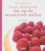 Het kookboek voor mannen die op de versiertoer willen, Verzenden, Zo goed als nieuw, N. Seeman