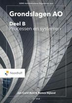 9789001591021 Grondslagen AO: deel B , Processen en systemen, Verzenden, Zo goed als nieuw, J.C. Bast