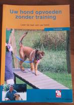 Uw hond opvoeden zonder training / Over Dieren 9789058210296, Verzenden, Gelezen, E. Sannen