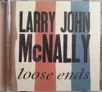 cd - Larry John McNally - Loose Ends, Verzenden, Zo goed als nieuw