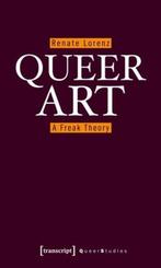 9783837616859 Queer Art Renate Lorenz, Boeken, Verzenden, Nieuw, Renate Lorenz