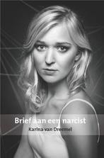 Brief aan een narcist 9789082389104 Miranka van der Lee, Verzenden, Zo goed als nieuw, Miranka van der Lee