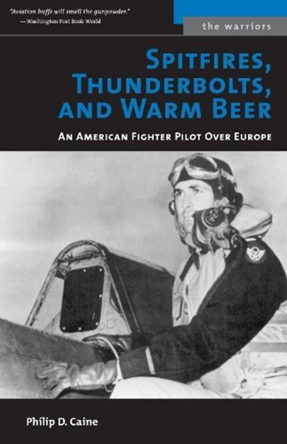 Spitfires, Thunderbolts, and Warm Beer | 9781574888447 |, Boeken, Wetenschap, Zo goed als nieuw
